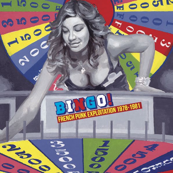 Bingo French Punk Exploitation 1978-1981