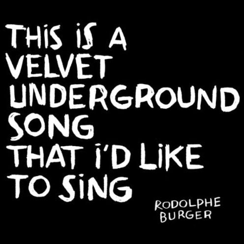 This Is a Velvet Underground Song That I'd Like to Sing
