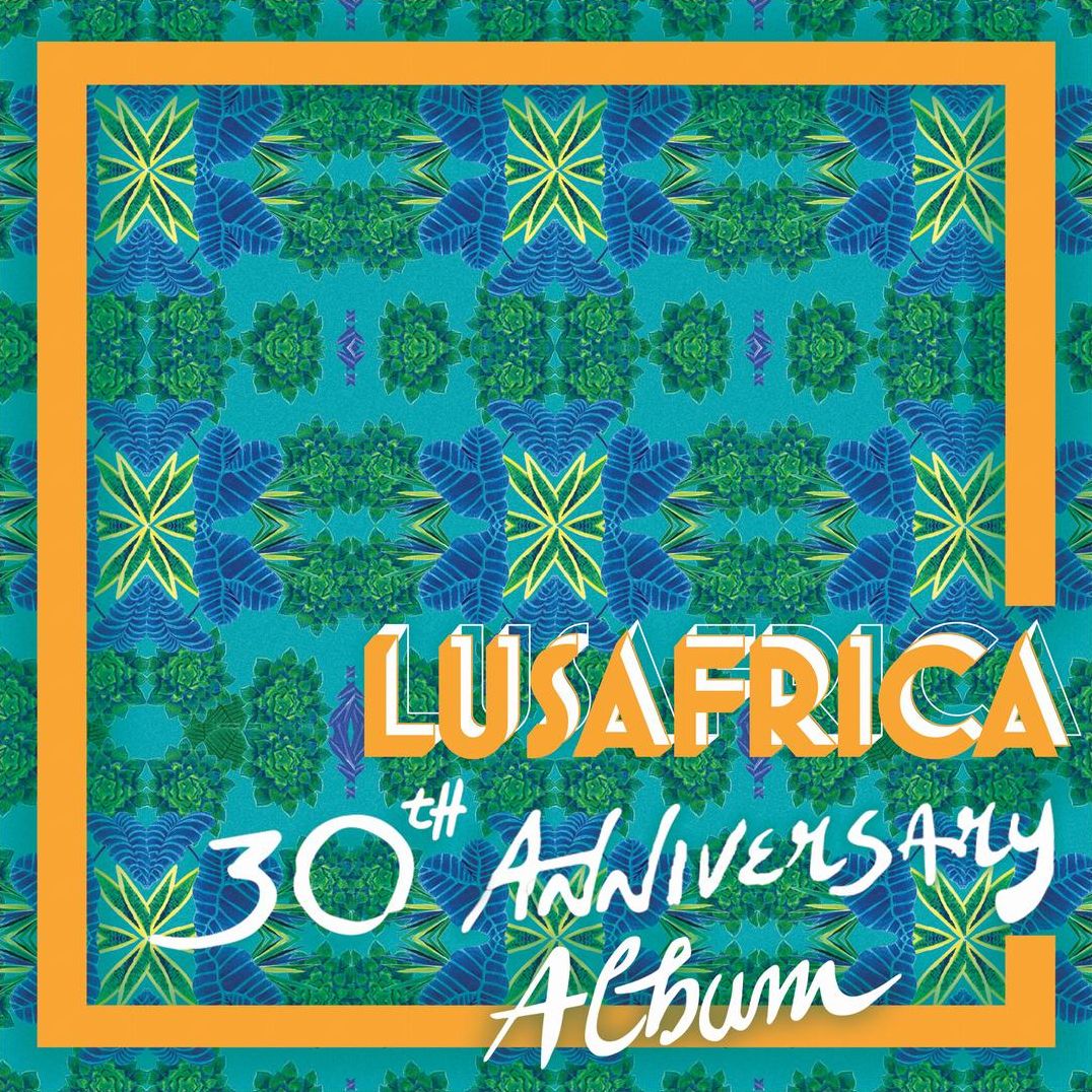 Lusafrica 30th Anniversary Album