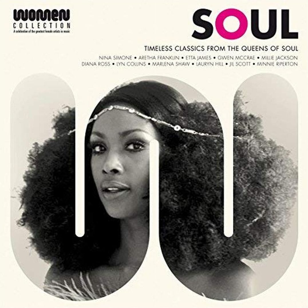 Soul: Timeless Classics from the Queens of Soul