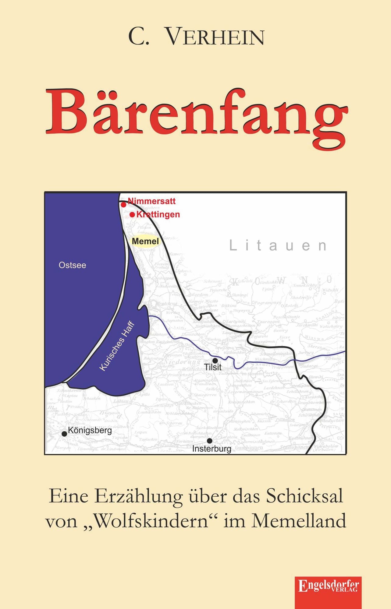 Bärenfang: Eine Erzählung über das Schicksal von