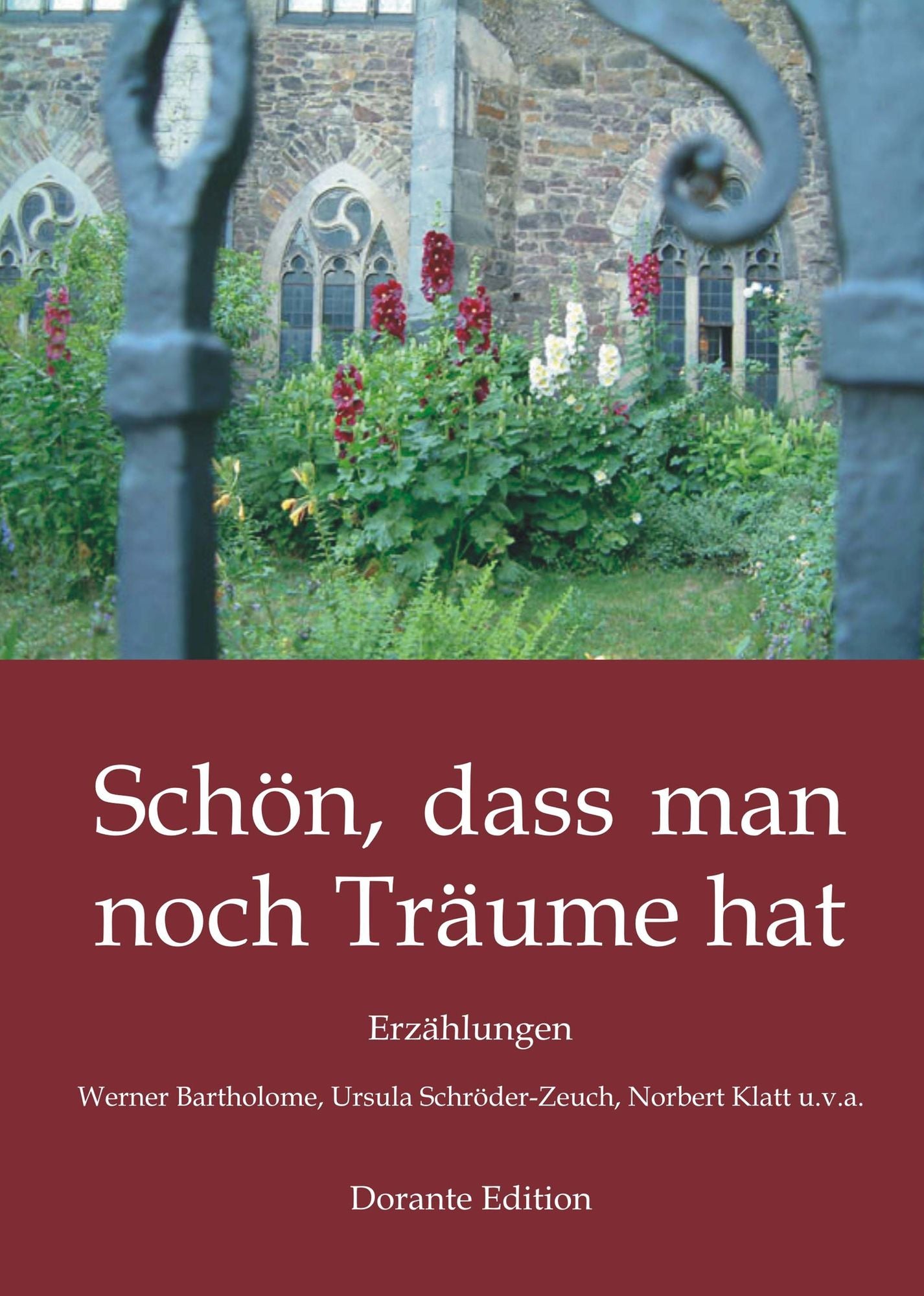 Schön, dass man noch Träume hat: Erzählungen