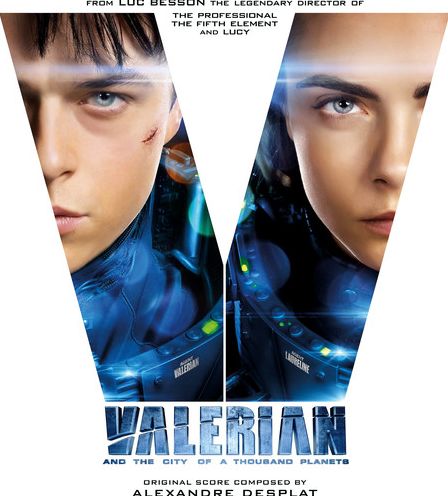 Valerian & The City Of A Thousand Planets [Original Score & Soundtrack]