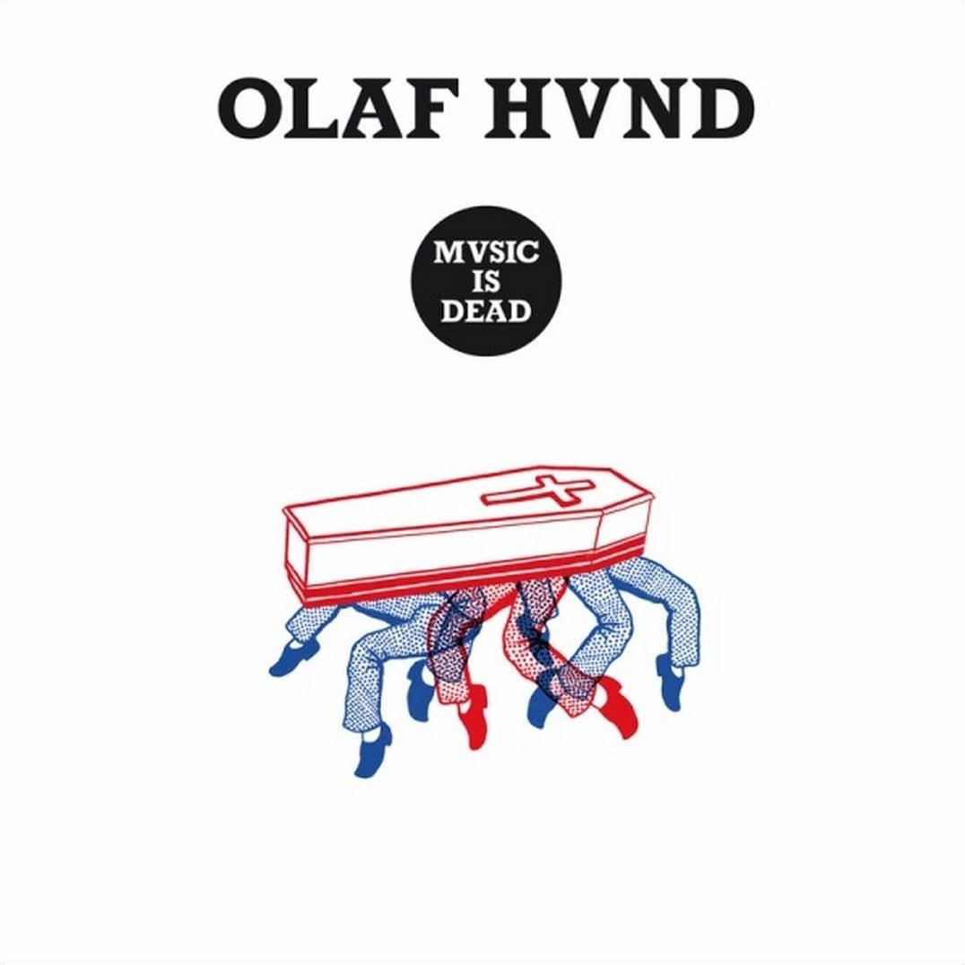 Music Is Dead (Olaf Hund)