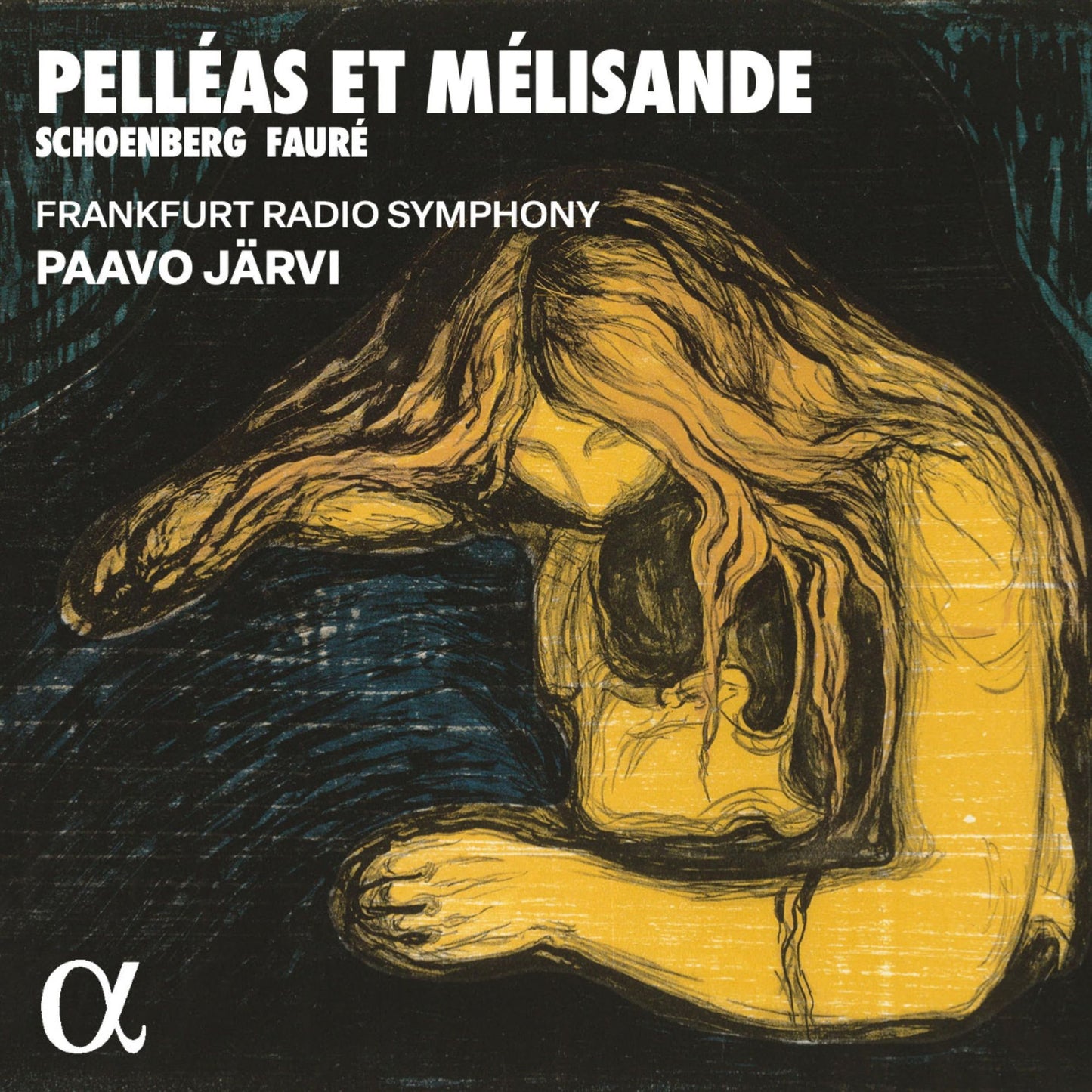Pelleas Et Melisande (Faure / Schonberg / Frankfurt Radio Symphony)