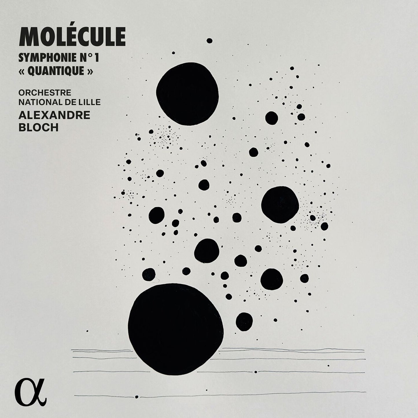 Symphonie No. 1 Quantique (Molecule / Bloch / Orchestre National De Lille)