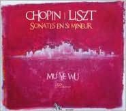 Chopin, Liszt: Sonates En Si Mineur