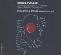 Poulenc: Concerto pour Deux Pianos et Orchestre; Concert Champ?tre; Suite Fran?aise