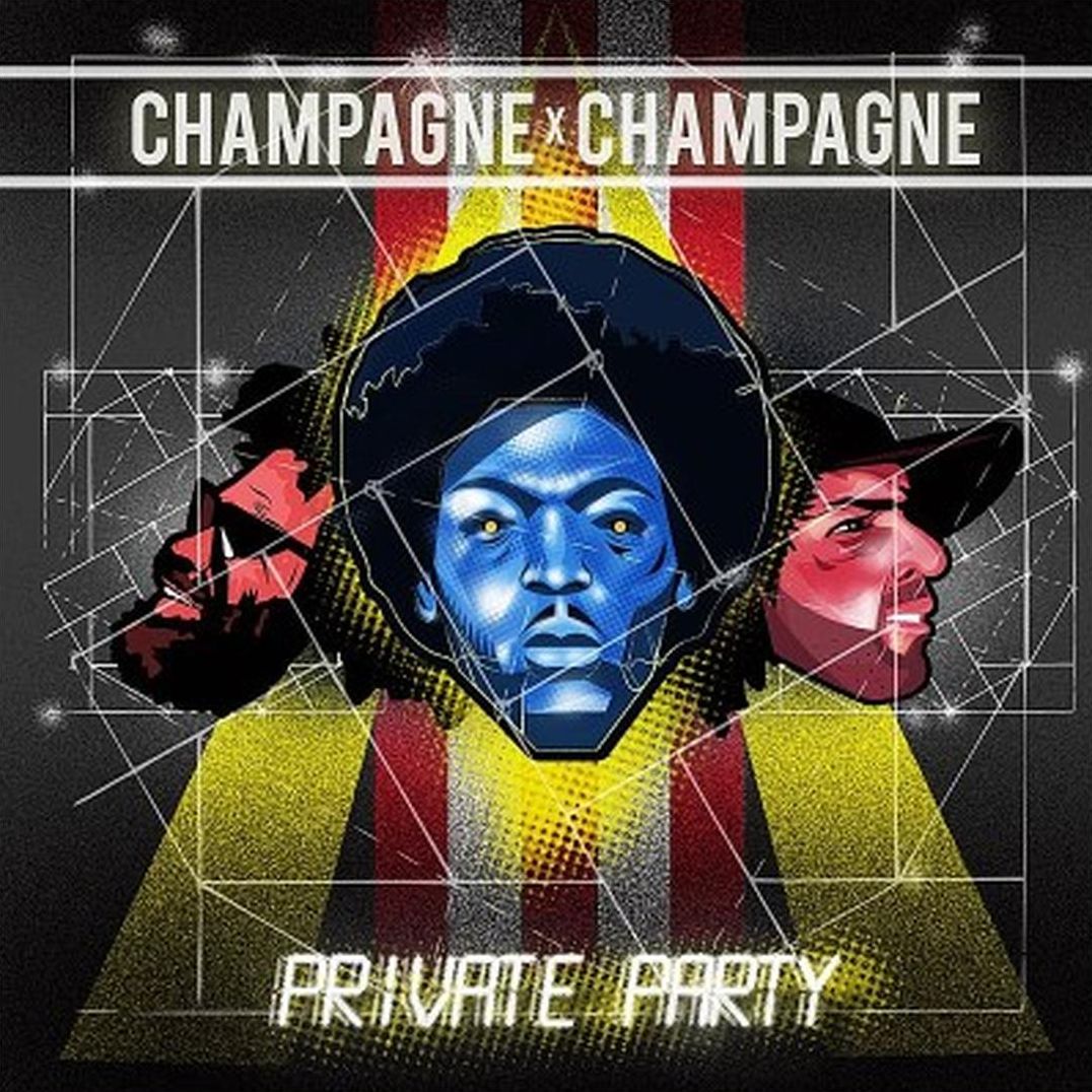 Private Party (Champagne Champagne)