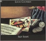 Skip Semp? Plays Louis Couperin