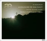 In Memoriam: Guillaume De Machaut's Messe Notre Dame