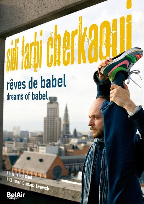 Sidi Larbi Cherkaoui: Dreams of Babel