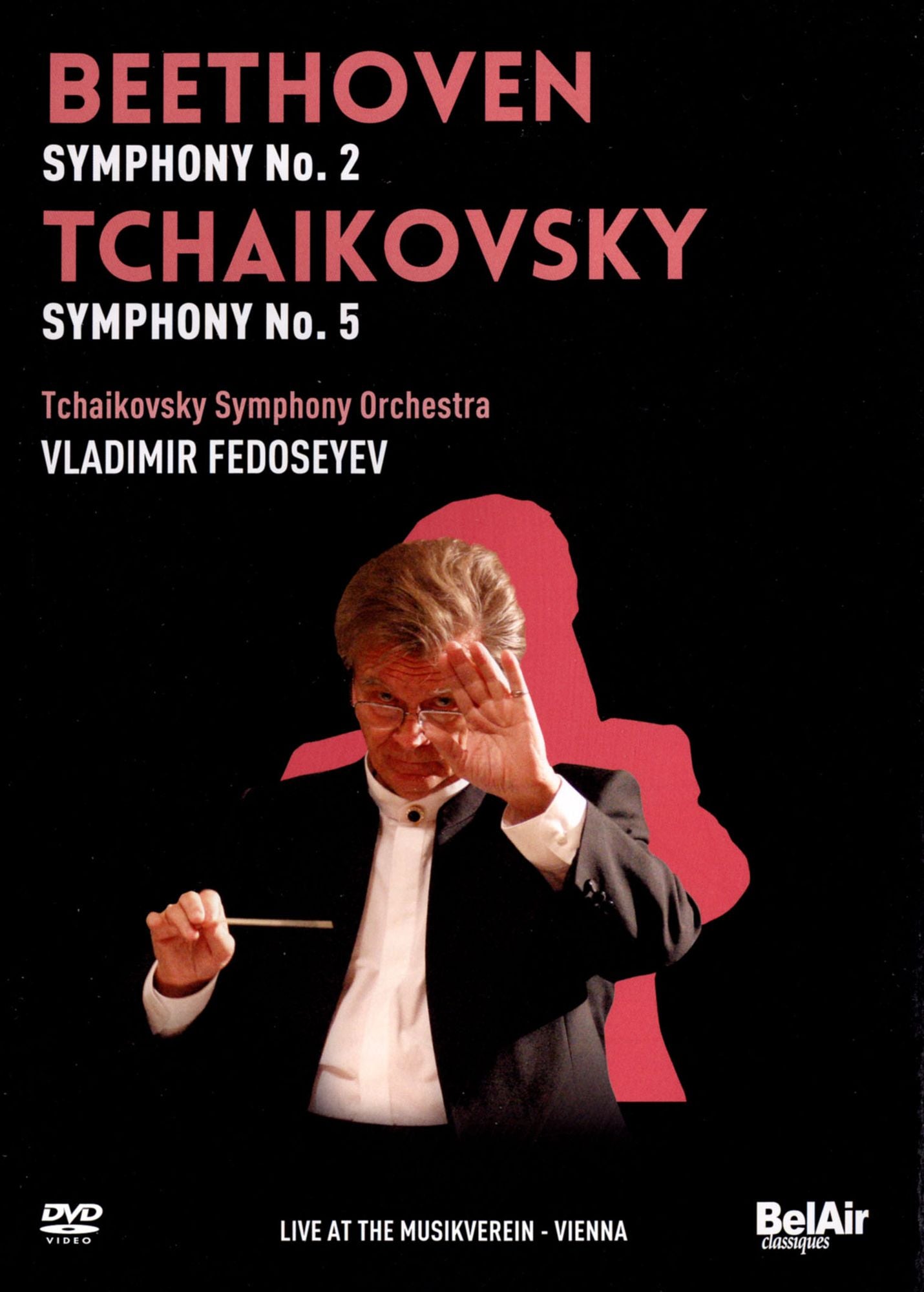 Tchaikovsky Symphony Orchestra/vladimir Fedoseyev: Beethoven - Symphony No. 2/Tchaikovsky - Symphony