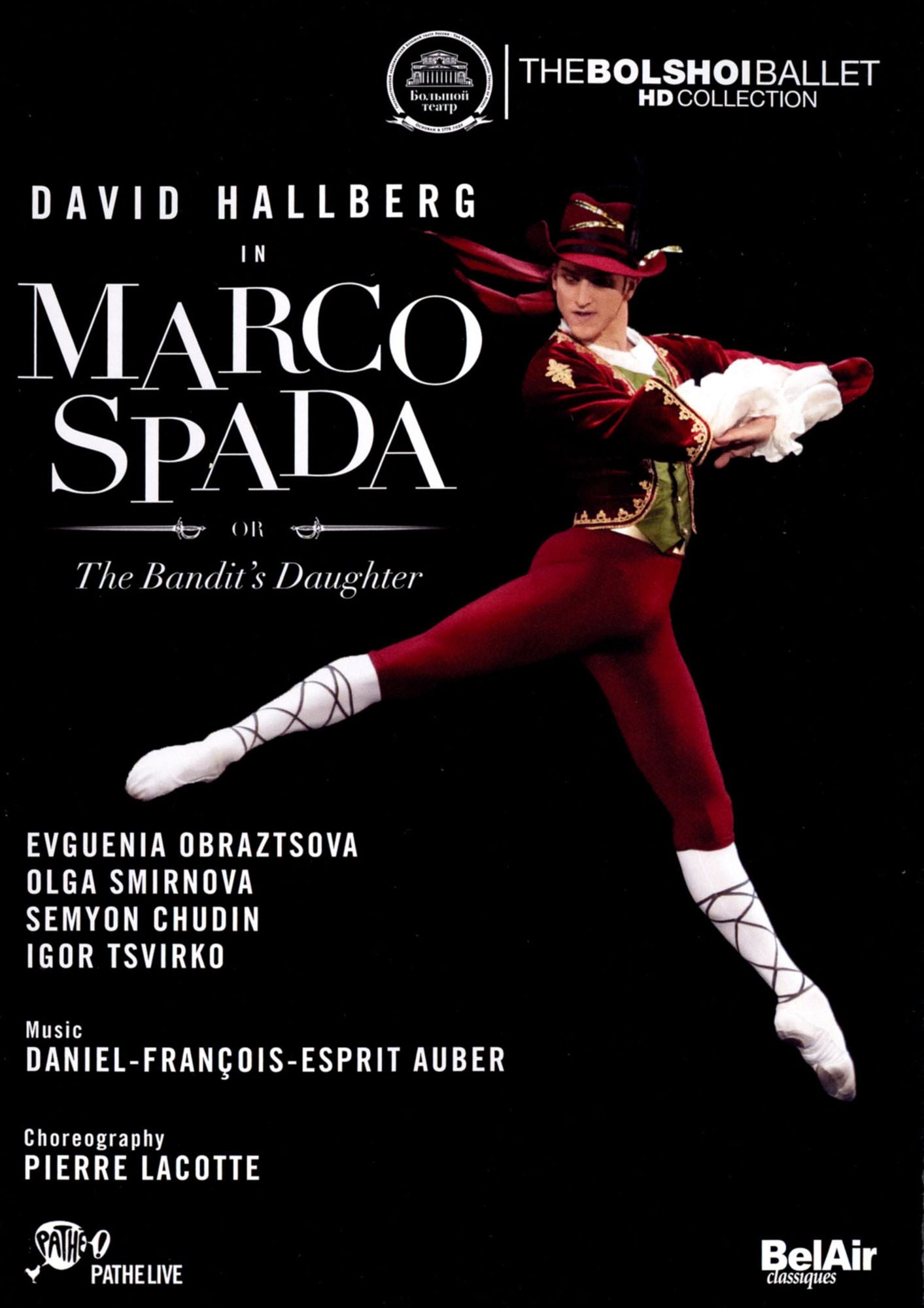 Marco Spada Or The Bandit's Daughter (The Bolshoi Ballet)