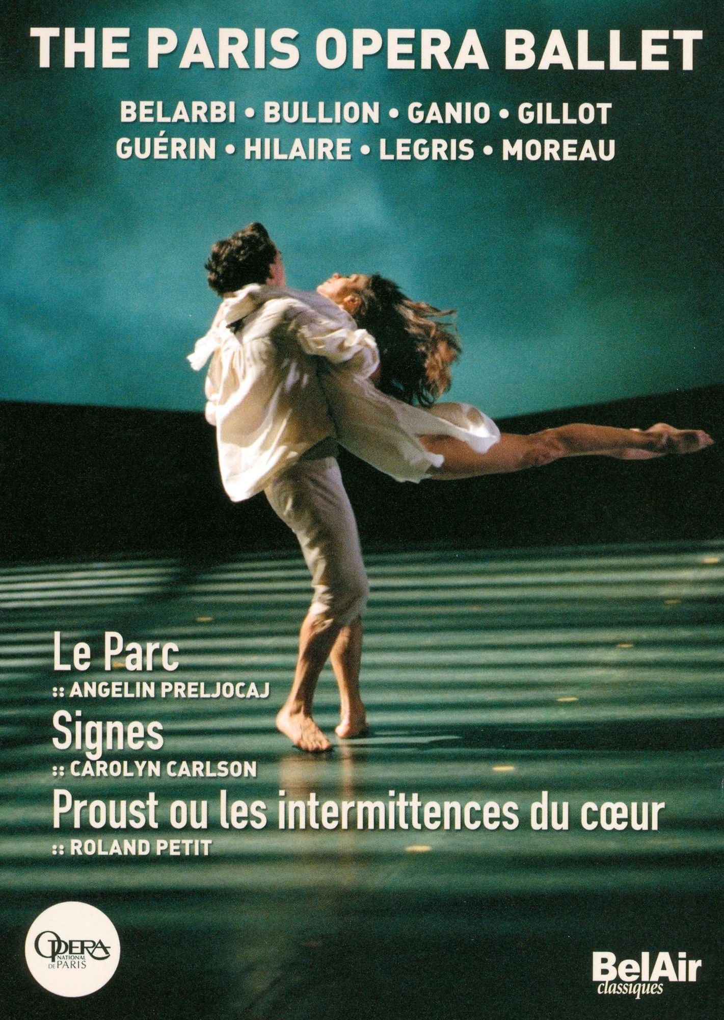 The Paris Opera Ballet: Le Parc/Signes/Proust ou les Intermittences du Coeur [3 Discs]