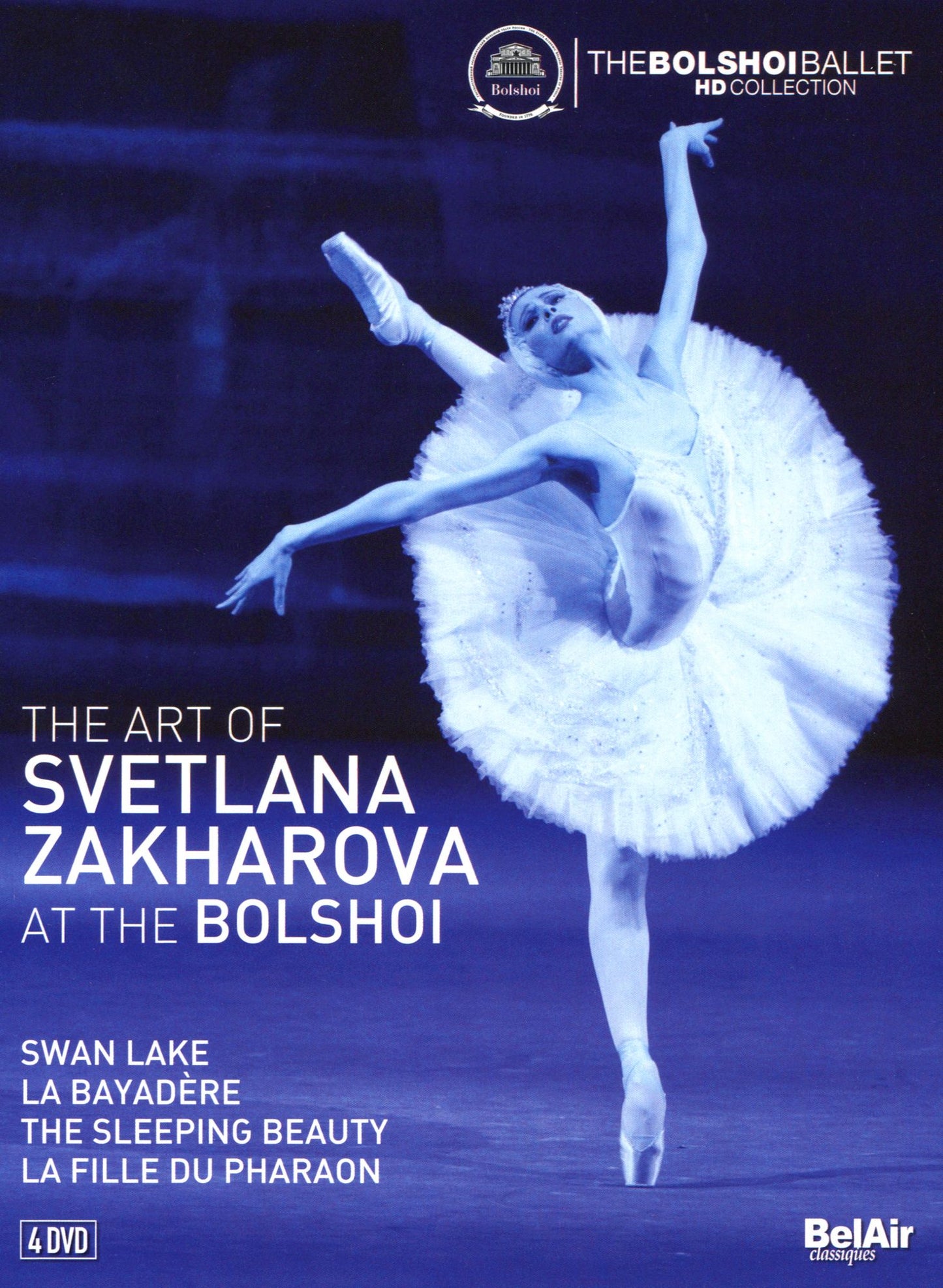 The Art of Svetlana Zakharova at the Bolshoi [4 Discs]