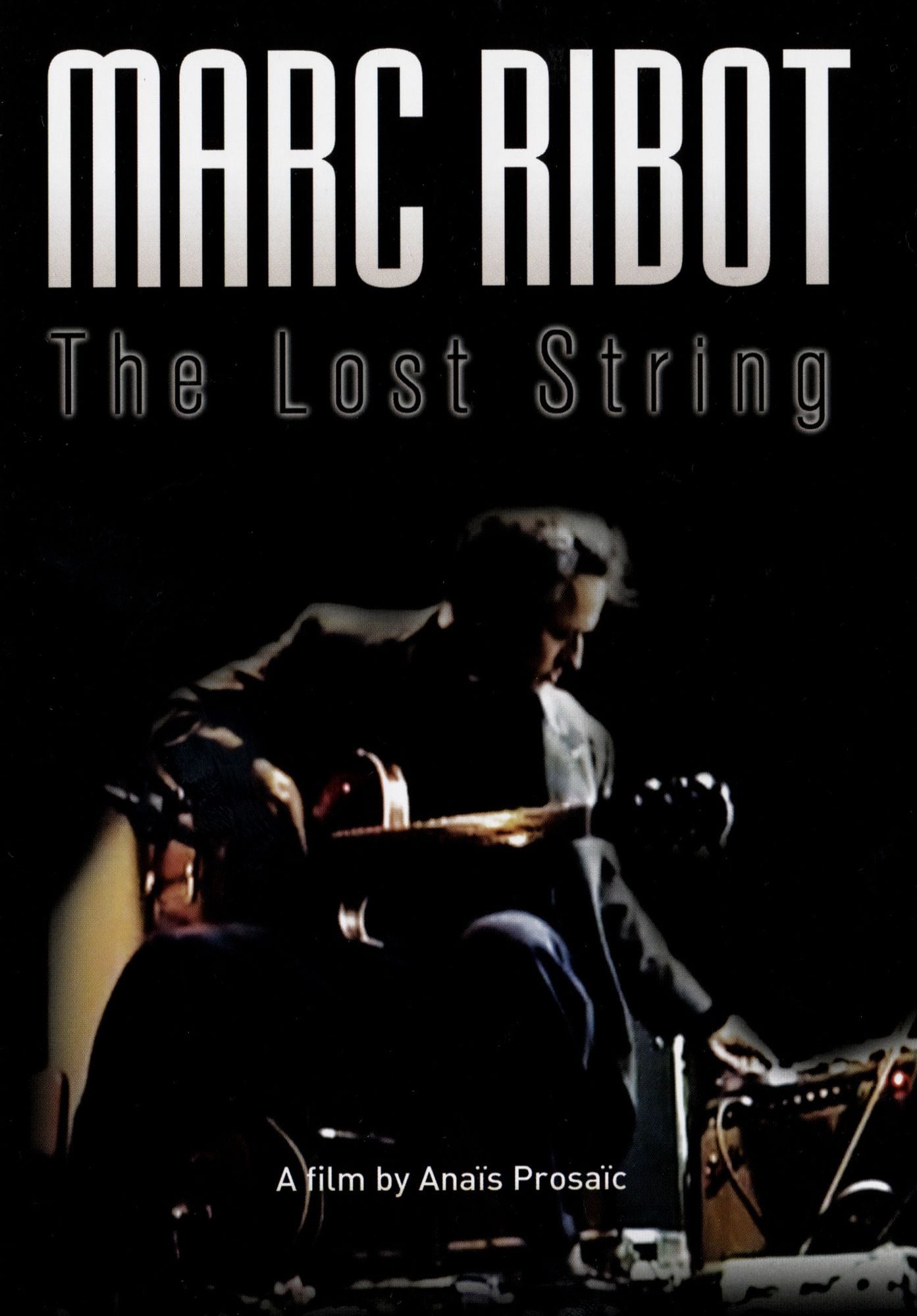 Marc Ribot: The Lost String