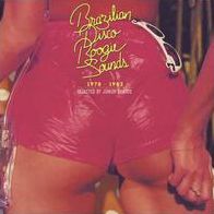 Brazilian Disco Boogie Sounds: 1978-1982