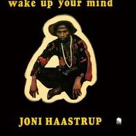Wake Up Your Mind [Deluxe Gatefold Edition] [Lp]