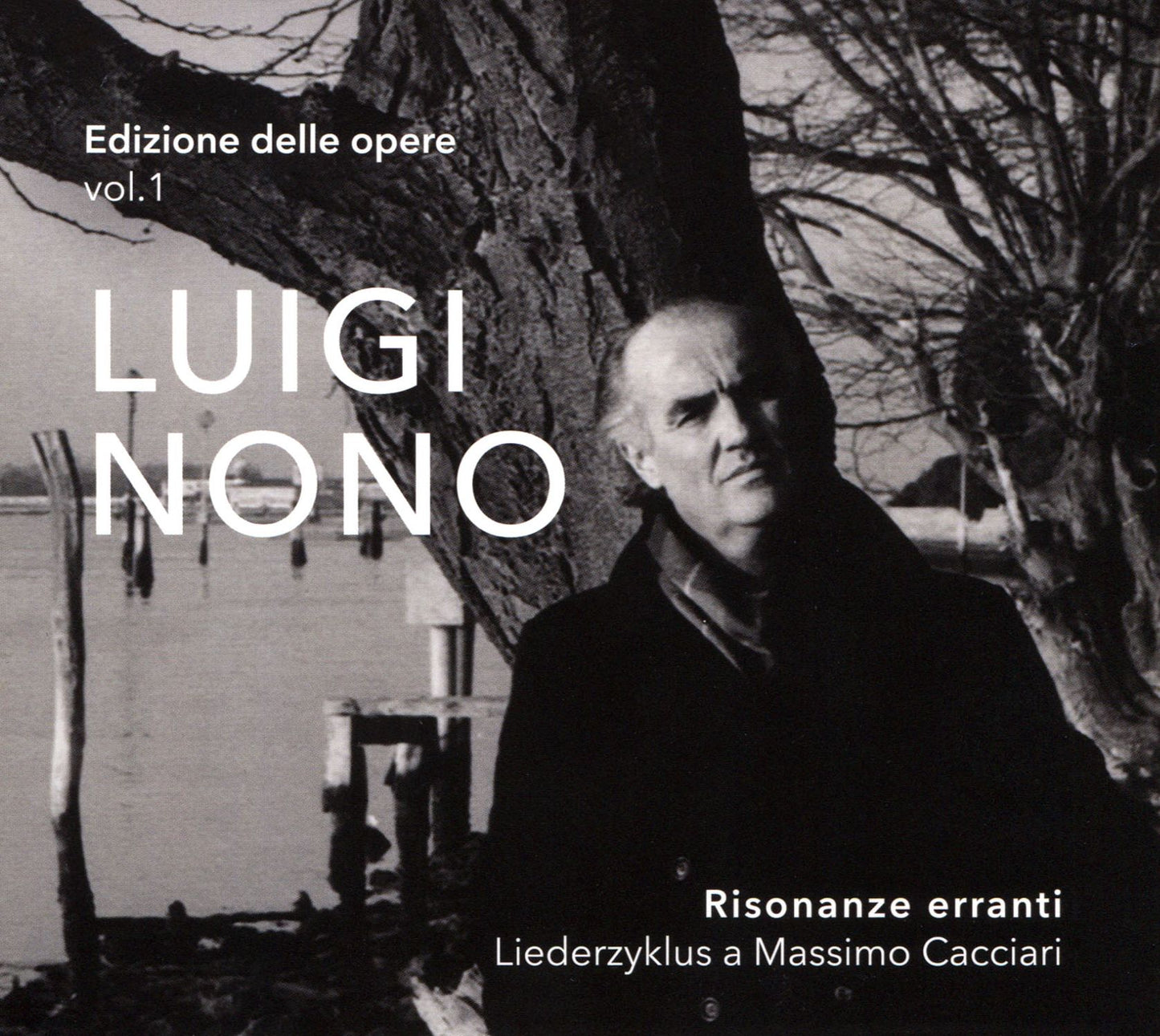 Luigi Nono: Risonanze Erranti