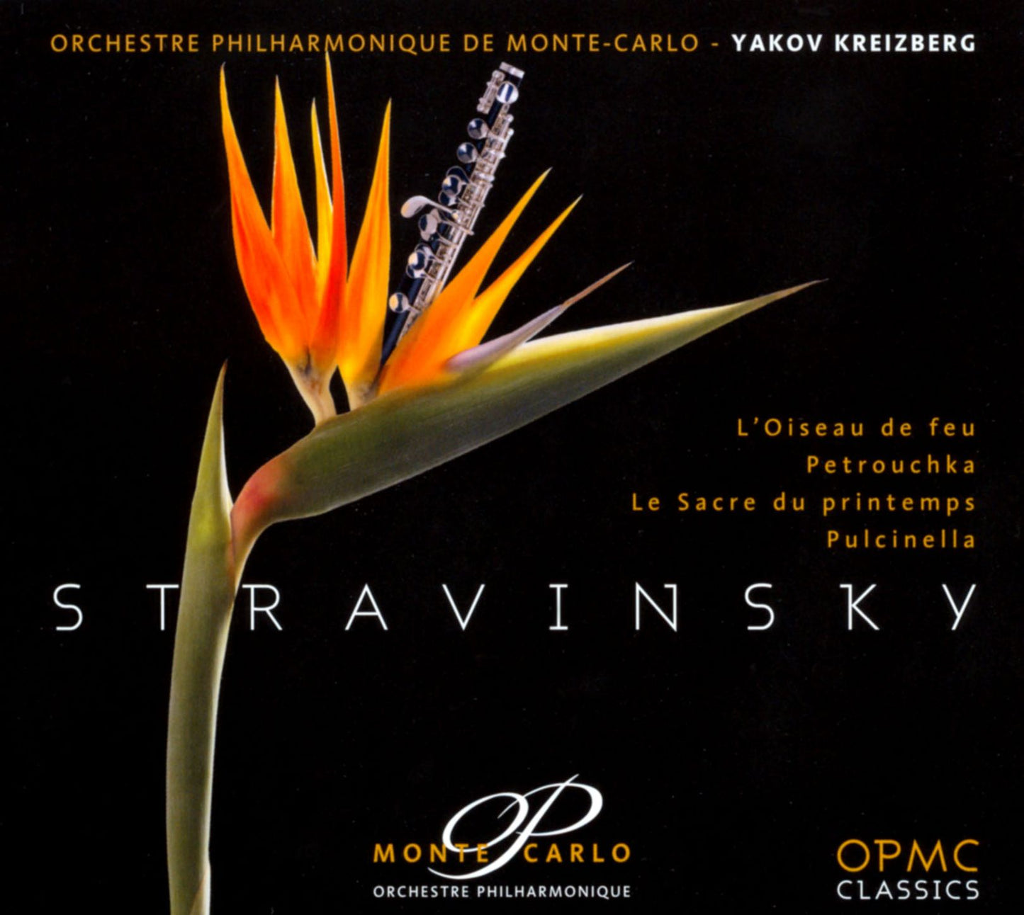 Stravinsky: L'Oiseau de Feu; Petrouchka; Le Sacre du Printemps; Pulcinella