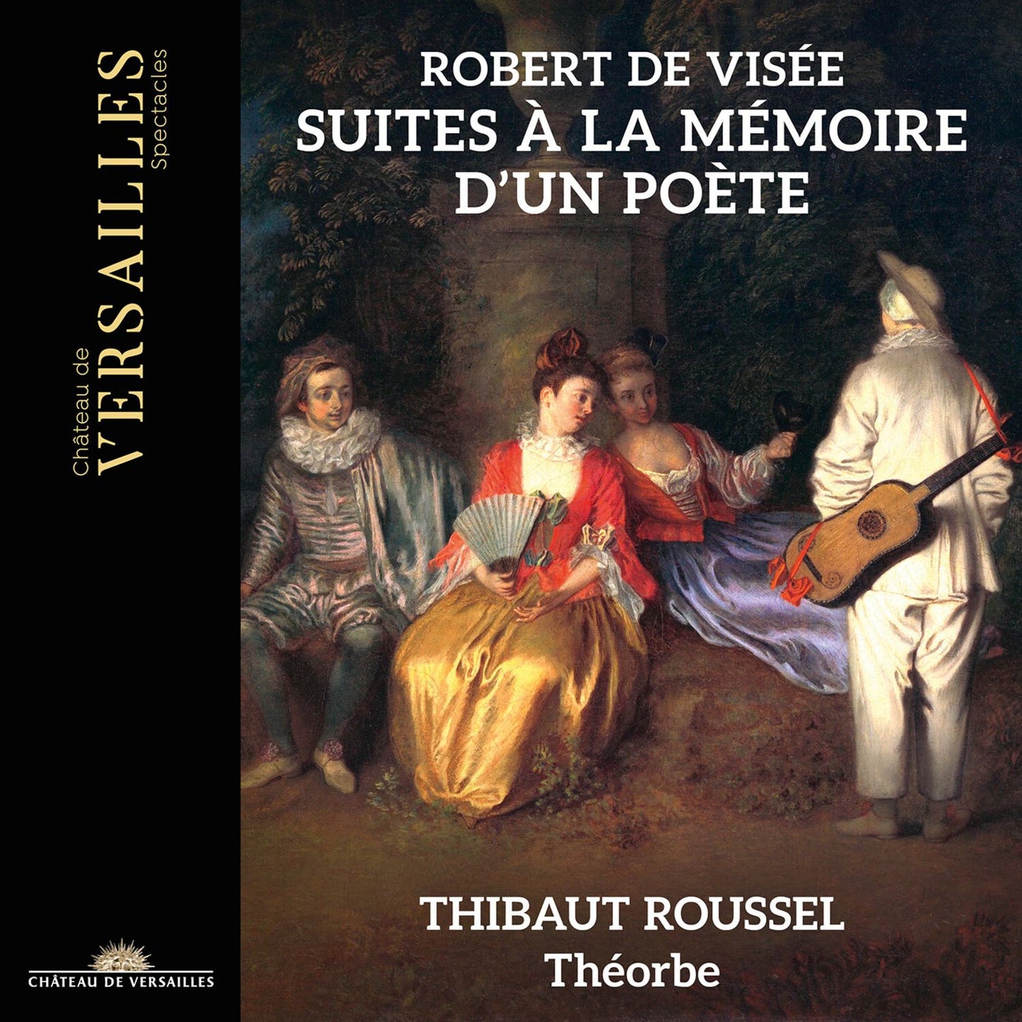 Suites A La Memoire D'un Poete (Boesset / Lambert / Roussel / Rignol)