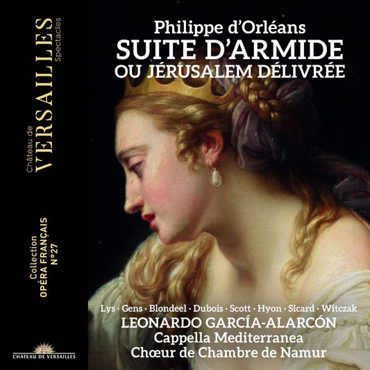 Suite D'armide Ou Jerusalem Delivree (D'orleans / Blondeel / Choeur De Chambre De Namur)