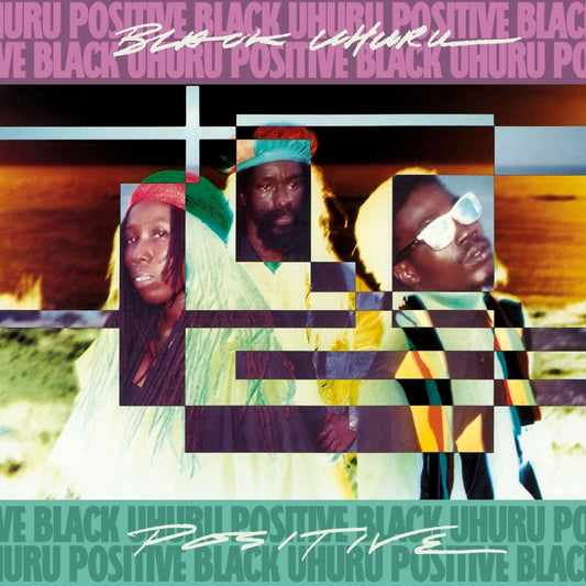 Positive & Positive Dub (Black Uhuru)