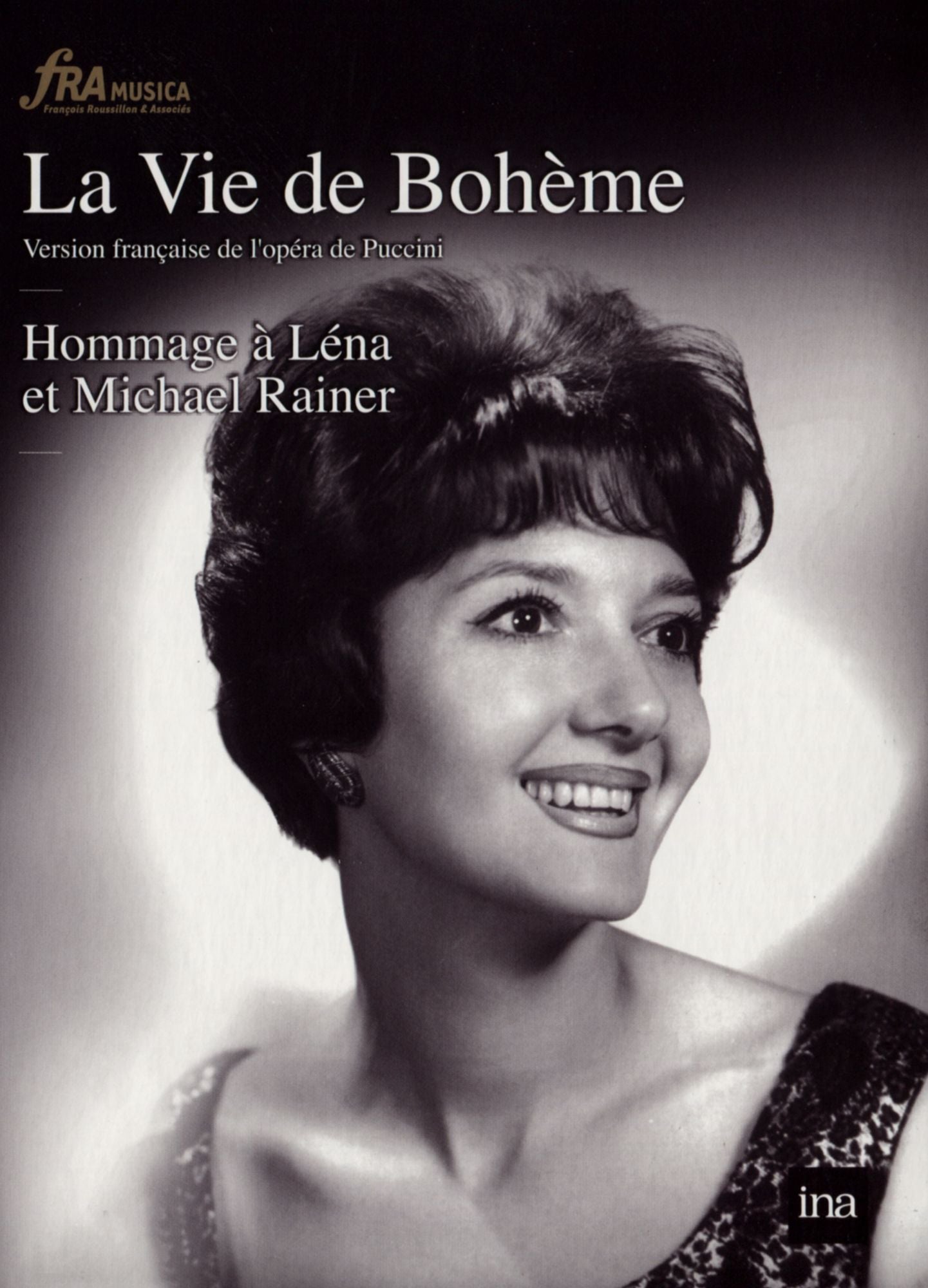 La Vie De Bohème: Hommage à Lena Et Michael Rainer