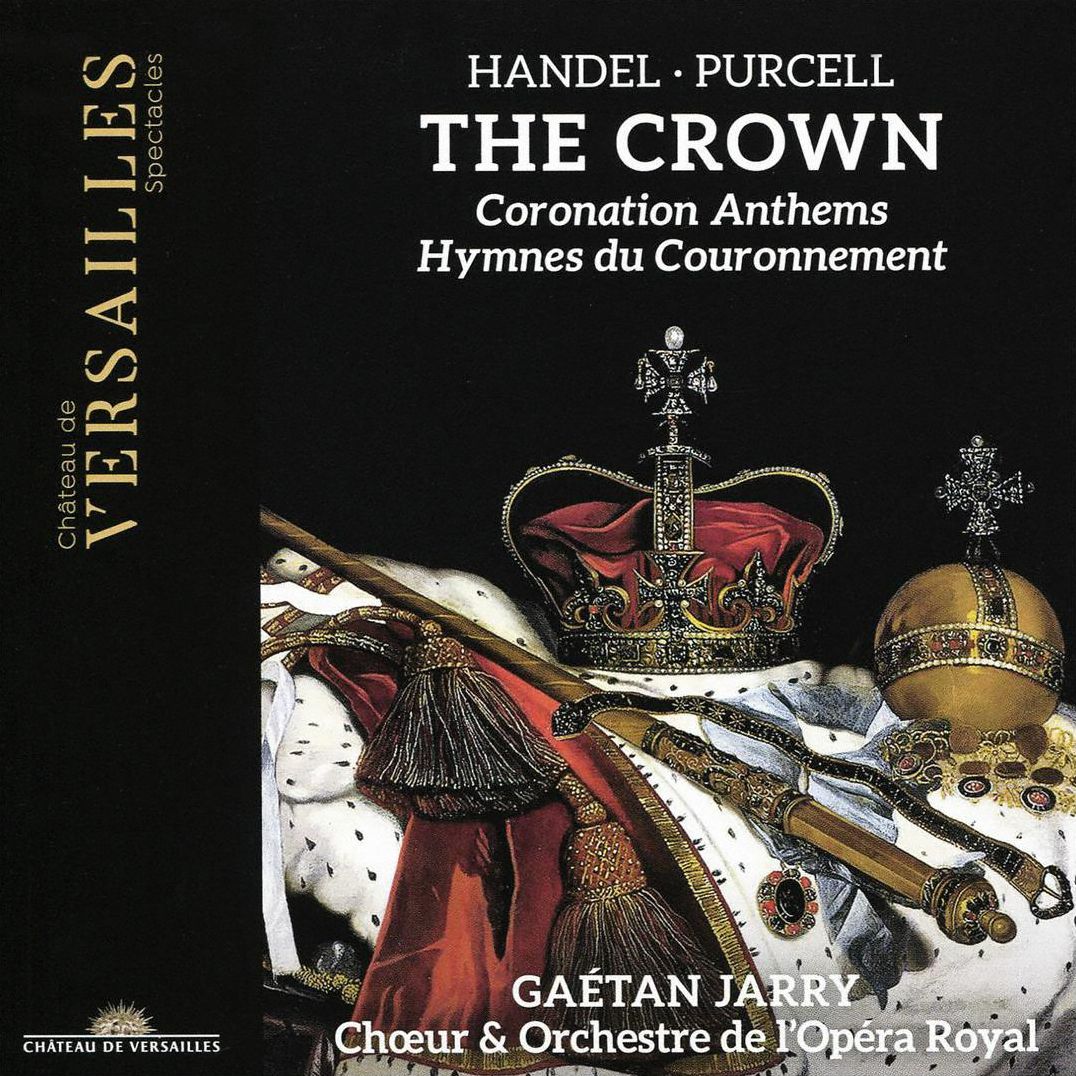 Handel & Purcell: The Crown - Coronation Anthems