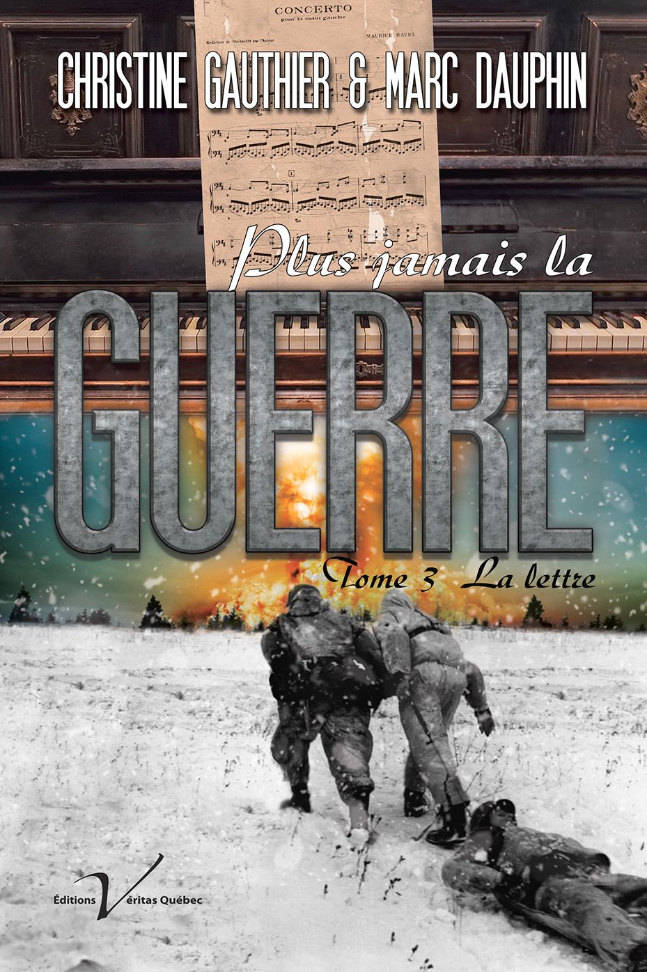 Plus jamais la guerre, tome 3 : La lettre