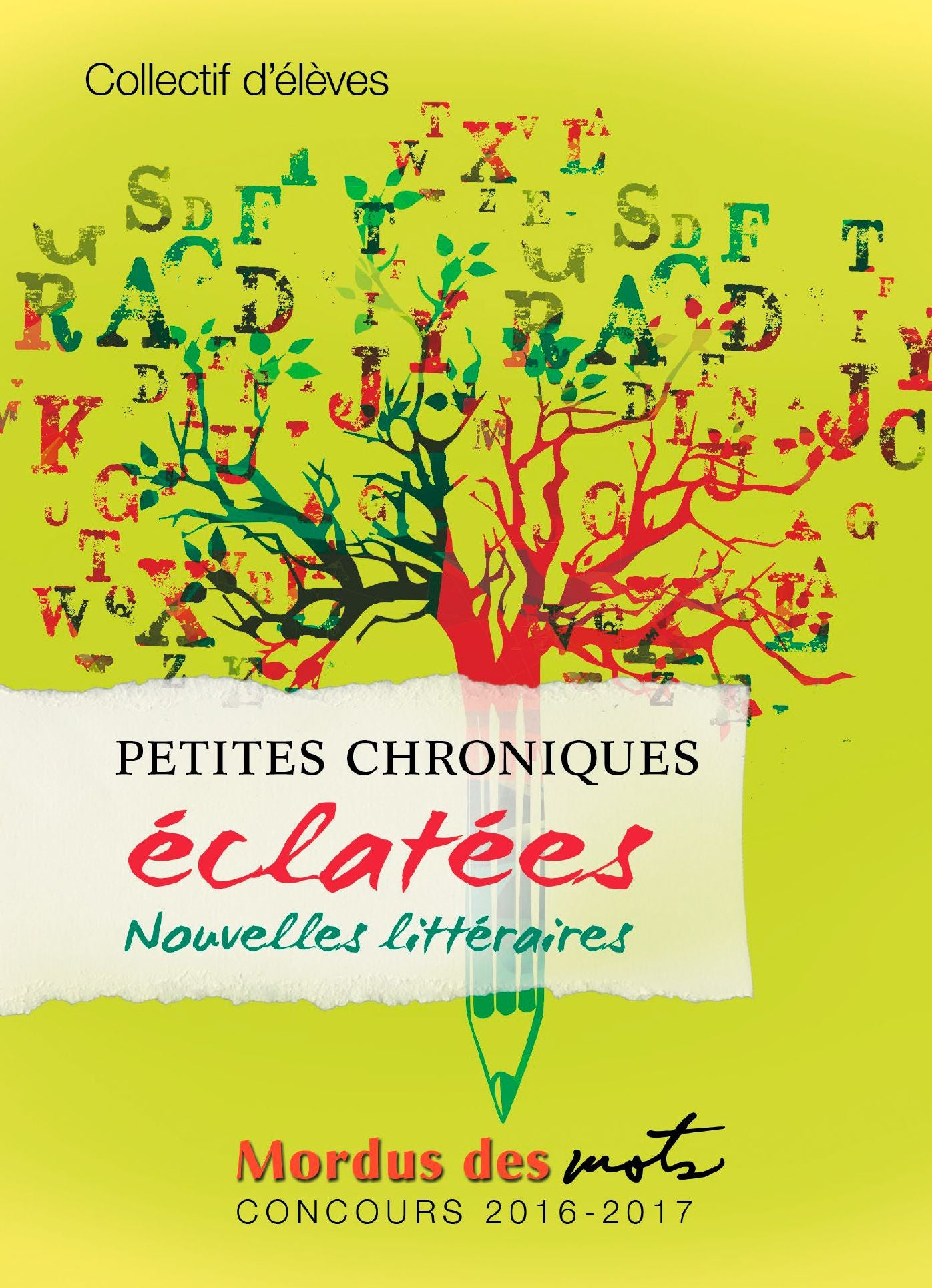 Petites chroniques éclatées: Nouvelles littéraires