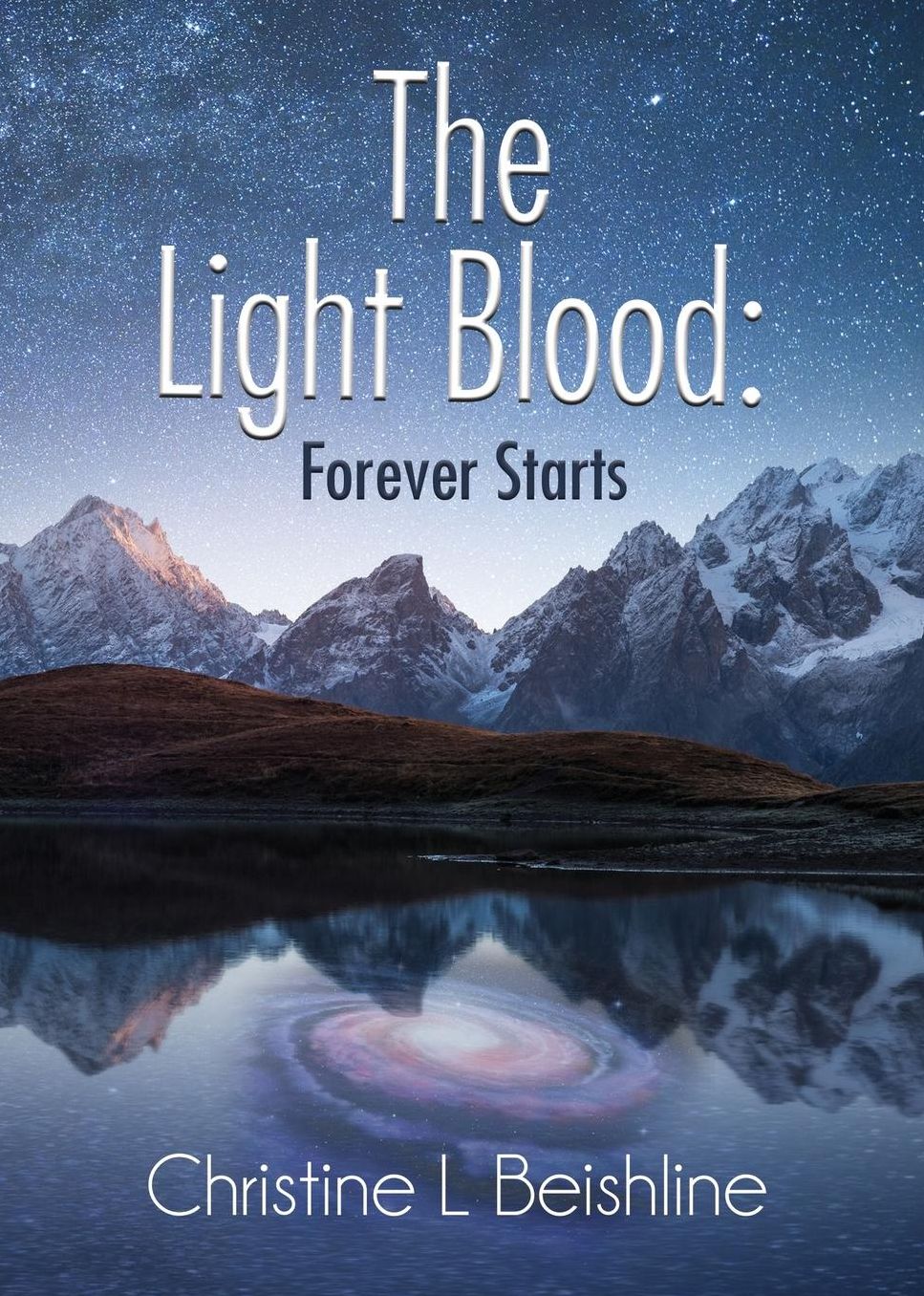 The Light Blood: Forever Starts