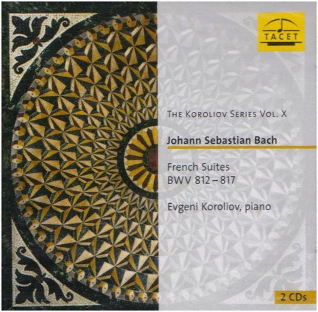 Bach: French Suites, Bwv 812-817