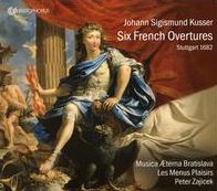 Six French Suites (Kusser / Musica Aeterna Bratislava)
