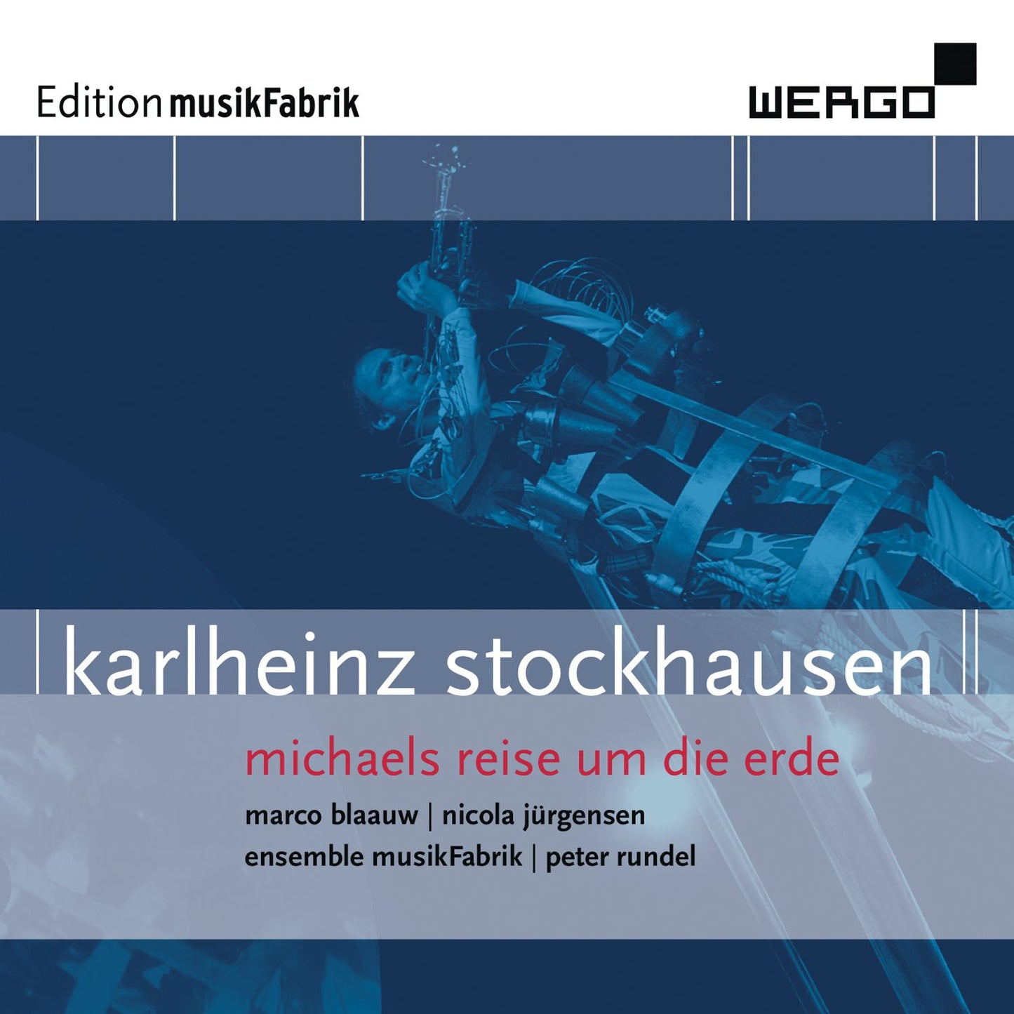 Karlheinz Stockhausen: Michaels Reise un die Erde