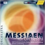 Olivier Messiaen: The Works for Orchestra