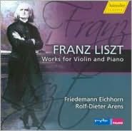 Liszt: Works For Violin & Piano