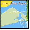 Hush Little Robot