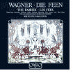 Wagner: Die Feen