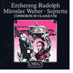 Erzherzog Rudolph & Mirolslav Weber Septets
