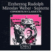 Erzherzog Rudolph & Mirolslav Weber Septets