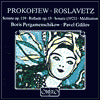 Prokofjew: Sonate op. 19; Ballade op. 15; Roslavetz: Sonate (1921); M?ditation