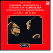 Schubert: Symphonie No. 2; Richard Strauss: Ein Heldleben
