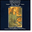 Robert Schumann: Genoveva