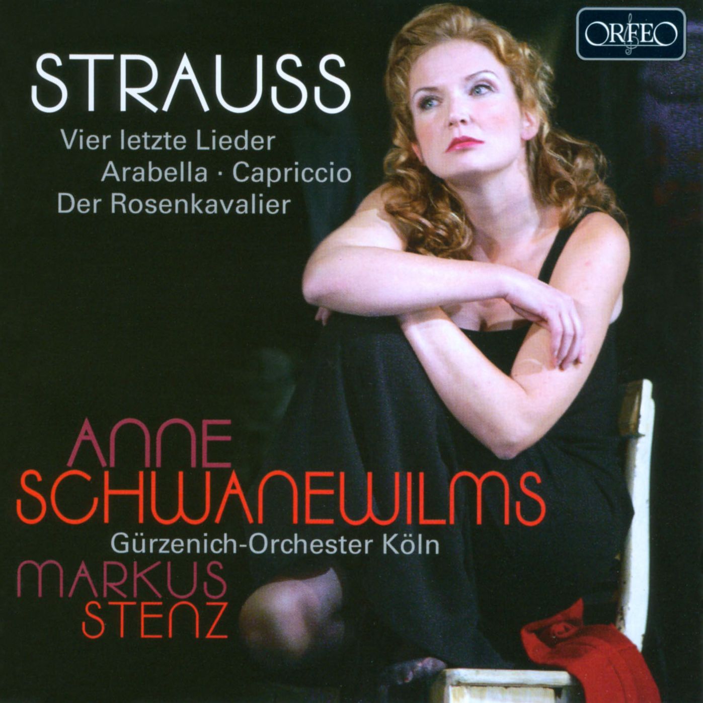 Strauss: Vier letzte Lieder; Arabella; Capriccio; Der Rosenkavalier