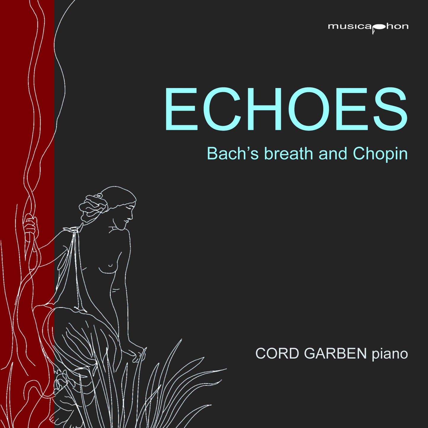 Echoes - Bachs Breath & Chopin (J.S. Bach / Chopin / Garben)