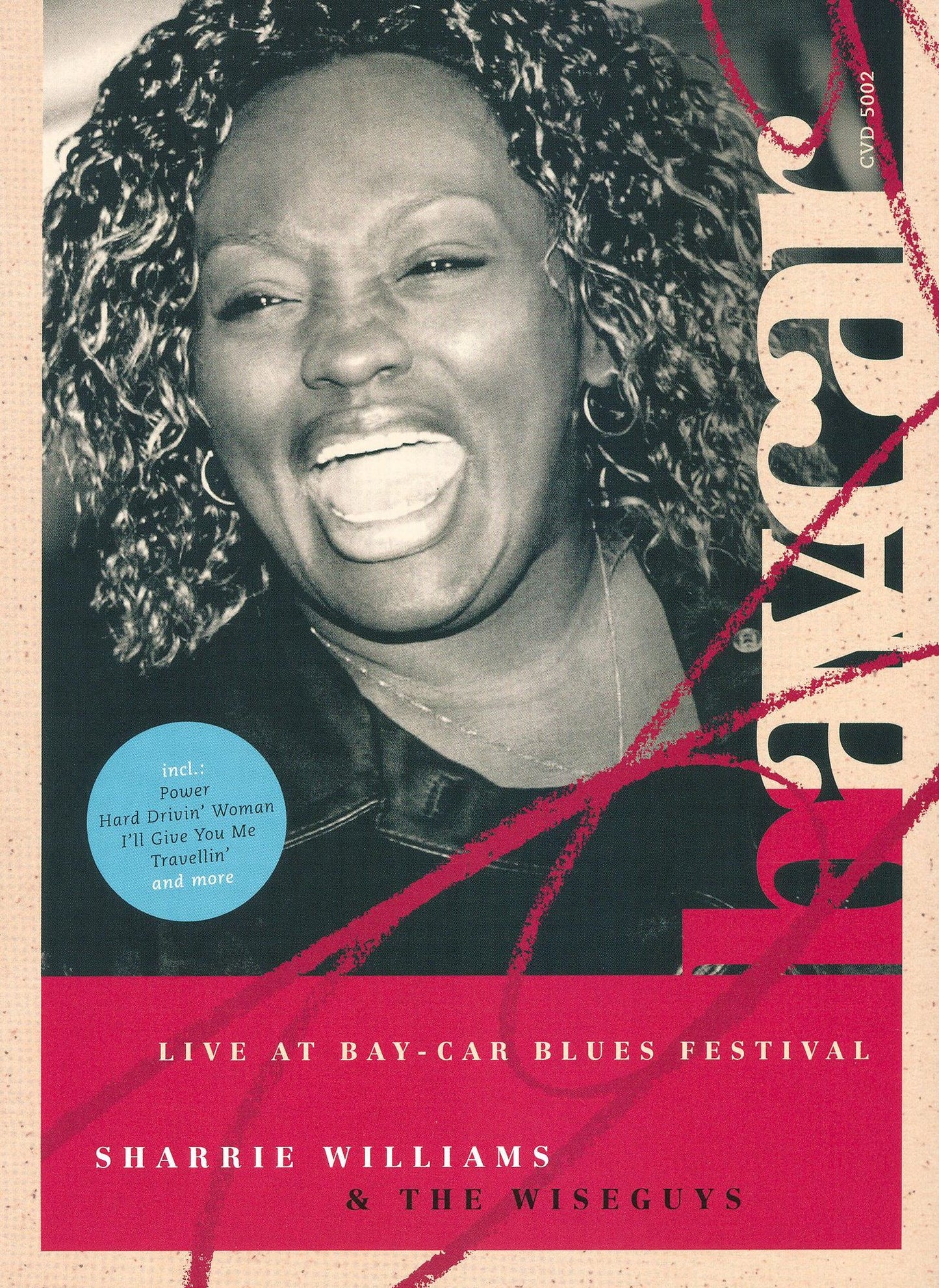 Sharrie Williams & The Wiseguys, Live at Bay-Car