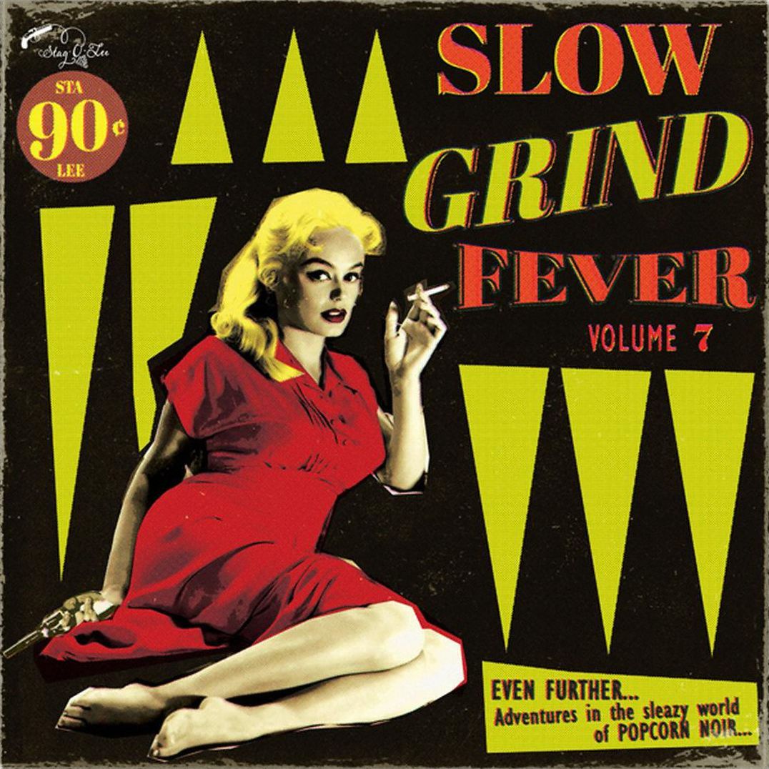 Slow Grind Fever, Vol. 7