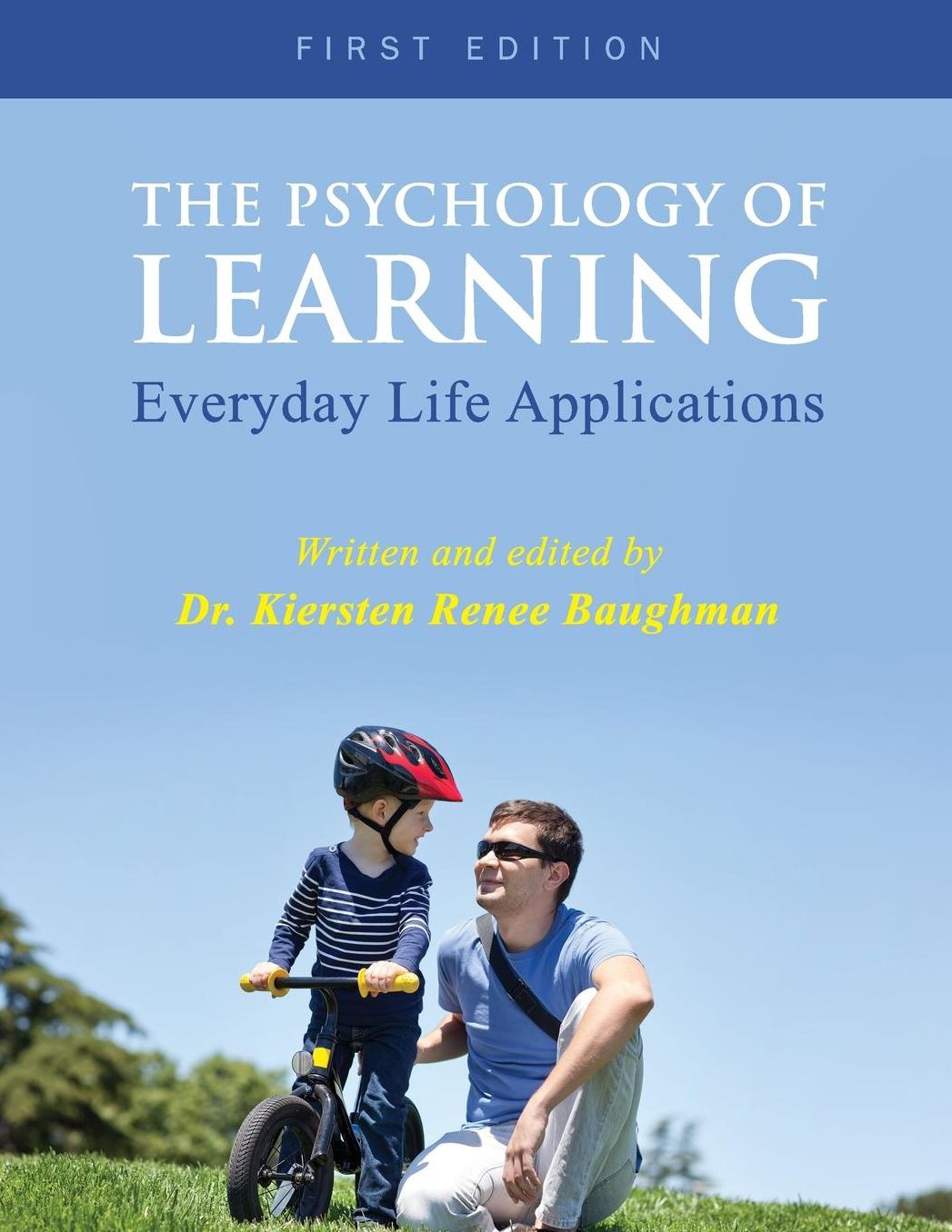 Psychology of Learning: Everyday Life Applications